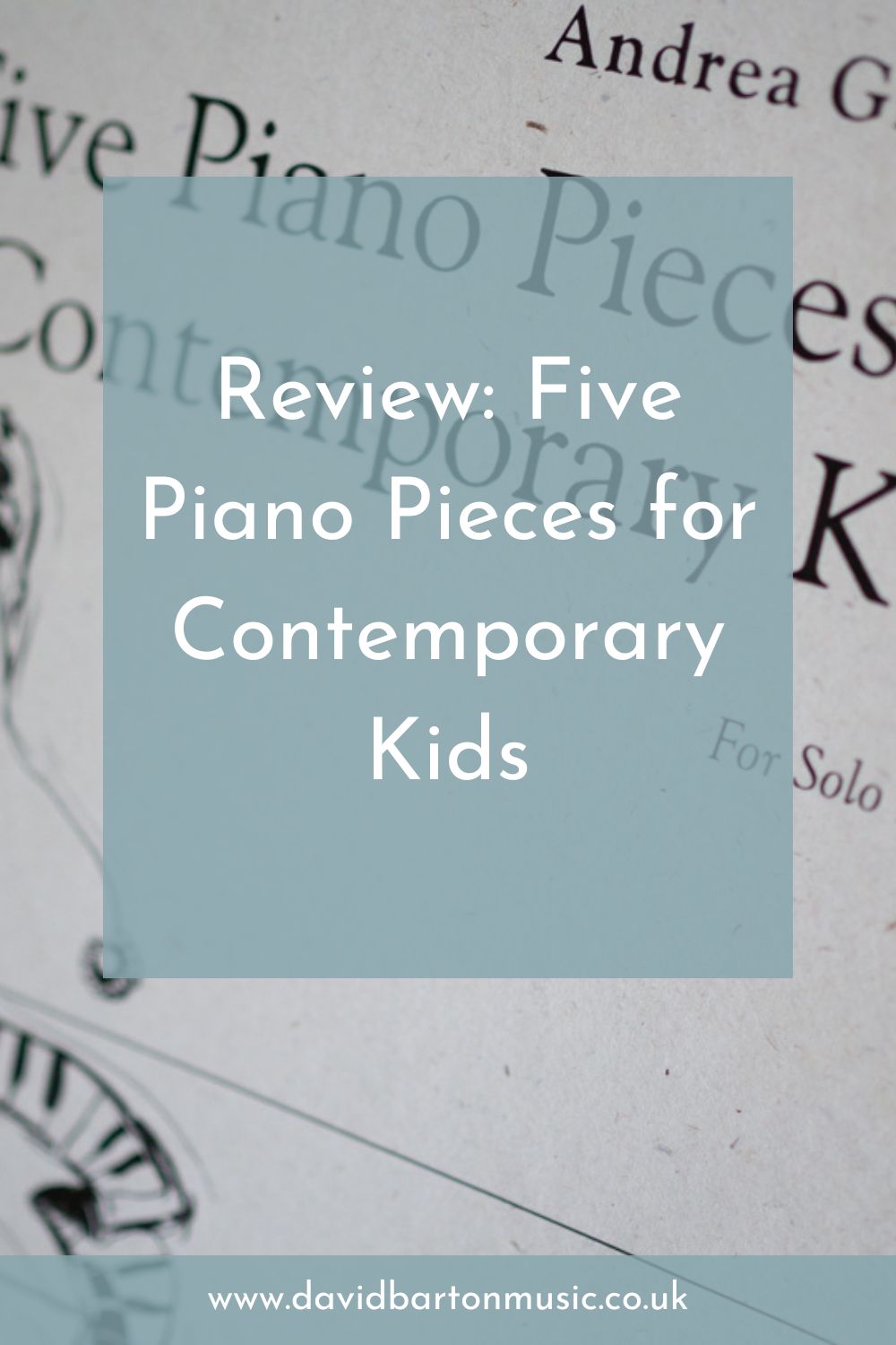 Review: Five Piano Pieces for Contemporary Kids - Pinterest Graphic
