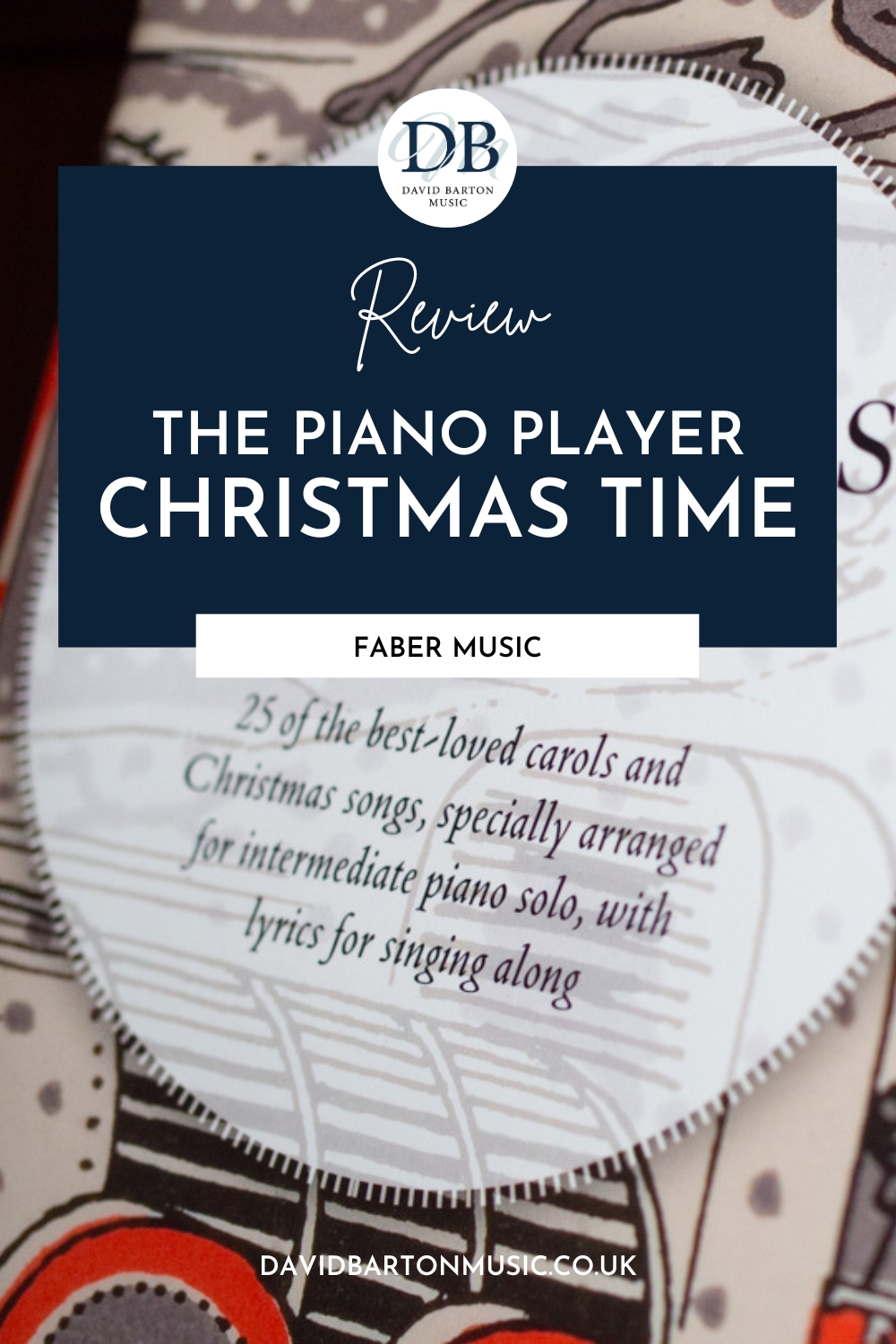 The Piano Player, Christmas Time - Pinterest graphic