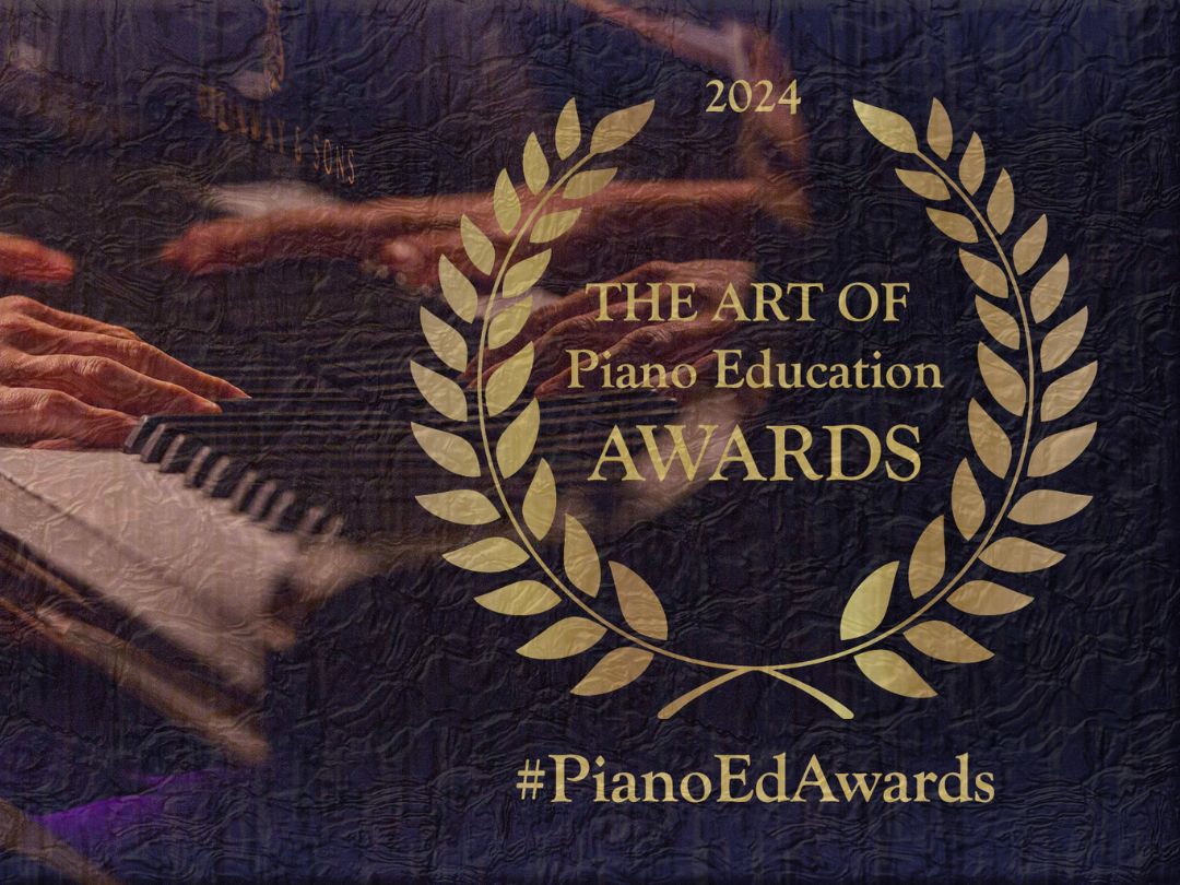 The Art of Piano Education Awards